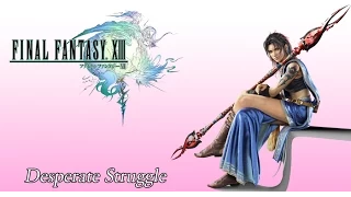 Final Fantasy 13 OST Boss Battle Theme ( Desperate Struggle )