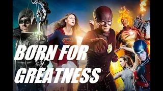 The Flash,Arrow,SuperGirl,DC legends of tommorow, Born for greatness By:Papa roach