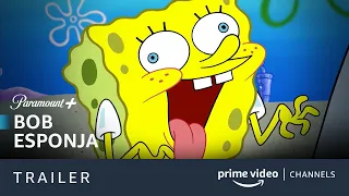 Bob Esponja | Trailer Oficial | Prime Video Channels