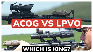 LPVO vs ACOG - Which Optic is King? A fixed 4x or 1-8?