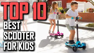 Top 10 Best Scooter For Kids 2023