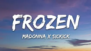 Madonna x Sickick - Frozen (Lyrics)