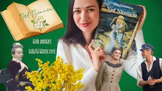 NAD NIEMNEM Eliza Orzeszkowa - Klub polskiej książki klasycznej #3
