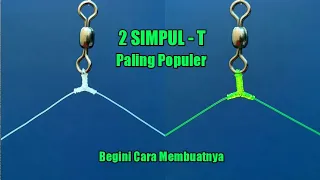 2 Simpul T Paling Populer - How to create T knot