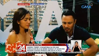 24 Oras: Andrea Torres, kinumpirma na rin ang hiwalayan nila ni Derek Ramsay