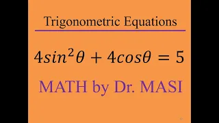 Solving Trigonometric Equations 4sin^2x+4cosx=5, How to Solve Trigonometric Equations