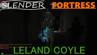 Slender Fortress - Leland Coyle [The Outlast Trials | New Boss!]