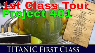 TITANIC Project 401 | 1st Class Tour