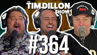 A Time Gone By with H. Foley & Kevin Ryan | The Tim Dillon Show #364