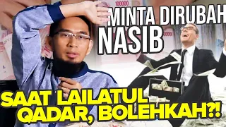 Apakah Lailatul QADAR bisa Merubah Takdir & Nasib Seseorang? - UST. Adi Hidayat LC MA