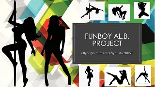 FUNBOY AL.B. PROJECT - Oля и СПИД (Instrumental Synt Mix 2022)