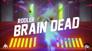 Rooler - BRAIN DEAD (Official Video) (AR Mixtape Vol.1)