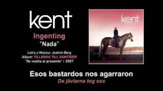 KENT — "Ingenting" (Subtítulos Español - Sueco)