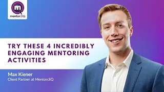 Try These 4 Incredibly Engaging Mentoring Activities