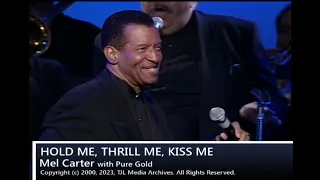 Hold Me, Thrill Me, Kiss Me - Mel Carter