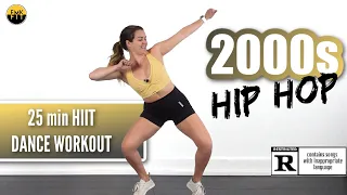 2000S HIP HOP HIIT DANCE WORKOUT