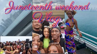 Juneteenth Weekend Vlog  | Yacht party | ITS LIT 🔥‼️