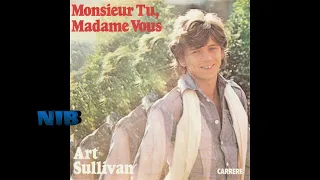 Art Sullivan  - Monsieur Tu, Madame Vous