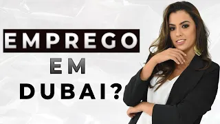 [ DICAS ] COMO ARRUMAR EMPREGO EM DUBAI?