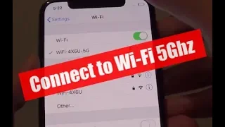 iPhone XS: How to Connect to Wi-Fi 5Ghz