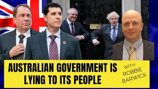 Australian Gov’s Lies about China & Economy Exposed! With Robbie Barwick!!!