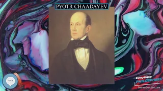 Pyotr Chaadayev 👩‍🏫📜 Everything Philosophers 🧠👨🏿‍🏫