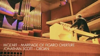 MOZART - MARRIAGE OF FIGARO 'OVERTURE' – ORGAN SOLO (ARR. JONATHAN SCOTT)