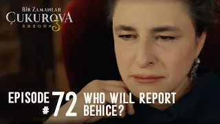 Bir Zamanlar Cukurova Episode 72 | What will happen on Once Upon a Time in Cukurova?