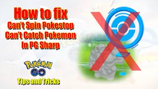 How To Fix I Can't Spin Pokestop / Can't Catch Pokemon | PG Sharp Pokemon Go Tutorial