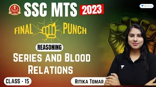 Series and Blood Relations | Reasoning | SSC MTS 2023 | Ritika Tomar