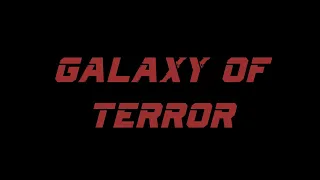 GALAXY OF TERROR