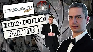 Chat About Bond With The Bond Bulletin Part One