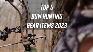Top 5 bowhunting gear for 2023| My picks from the deer season