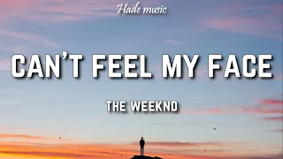 The Weeknd - Can't Feel My Face (Lyrics)