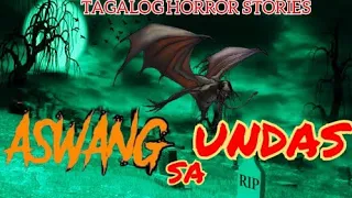 ASWANG SA UNDAS (TAGALOG HORROR STORIES) TRUE STORY #kmjs #gabiNglagim