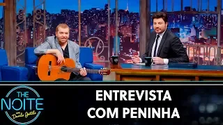 Entrevista com Peninha  | The Noite (30/07/19)