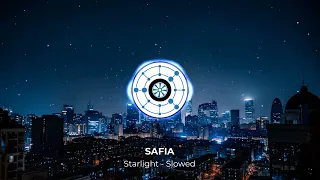 SAFIA - Starlight (Slowed) (Stargazers Mix)