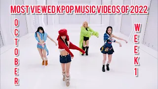 (Top25)Most viewed kpop music videos of 2022(October,Week 1)