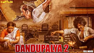 Dandupalya 2 Superhit Action Kannada Hindi Dubbed Full HD Movie | #PoojaGandhi | #Sanjjanaa