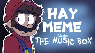 Hay meme | Super Mario (Mario The Music Box) | (unfinished)