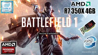 Battlefield 1 on amd r7 350x 4gb | intel i5 4590 | 12gb ram | Gameplay graphic settings and fps test