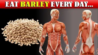 What Happens When You Eat Barley Every Day | How to cook