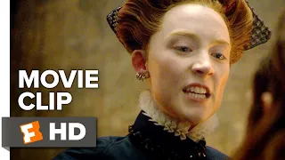 Mary Queen of Scots Movie Clip - Withdraw From Court (2018) | Movieclips Coming Soon