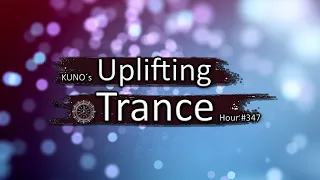 UPLIFTING TRANCE MIX 347 [May 2021] incl. KUNO - Sun Over Ibiza I KUNO´s Uplifting Trance Hour 🎵