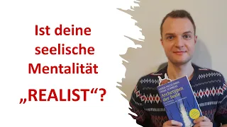 Mentalität REALIST | Archetypen der Seele bestimmen | Varda Hasselmann & Frank Schmolke