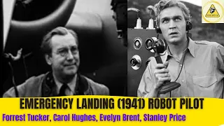 Emergency Landing (1941) Robot Pilot Forrest Tucker, Carol Hughes, Evelyn Brent, Stanley Price