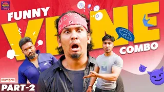 Funny Vine Combo | Comedy Video | Part 2 | Warangal Diaries