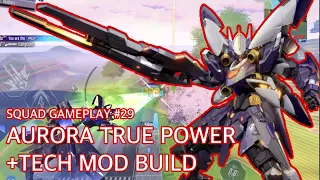 【機動都市X】SMC - Squad Gameplay #29 Aurora's True Power? and my Tech Mod build