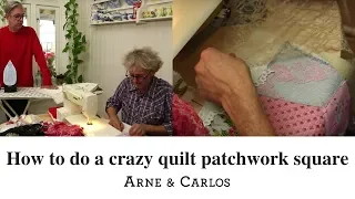 How to do a crazy quilt patch work square by ARNE & CARLOS #ARNEANDCARLOS #ARNECARLOS
