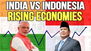 India vs Indonesia Economy Race to Prosperity